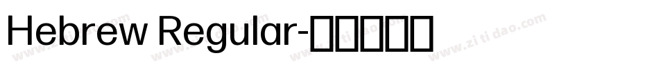 Hebrew Regular字体转换